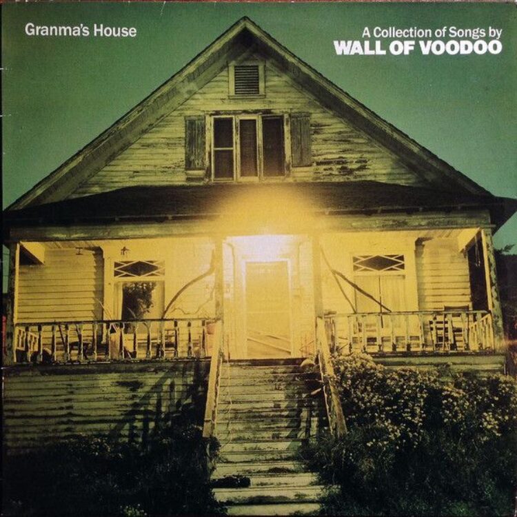 Granma's House - A Collection Of Songs By Wall Of Voodoo - 288875 ...